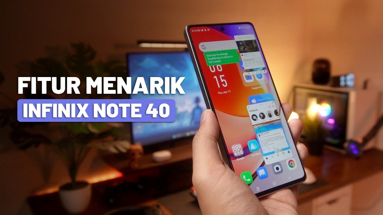 12 Fitur Infinix Note 40 yang Wajib Kalian Coba​